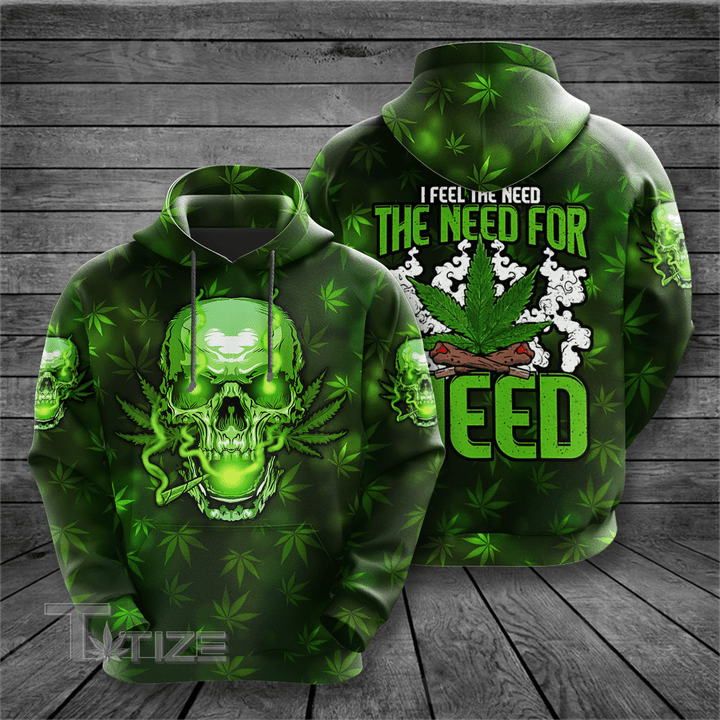 I Feel The Need The Need For Weed 3D All Over Printed Shirt, Sweatshirt, Hoodie, Bomber Jacket Size S - 5XL
