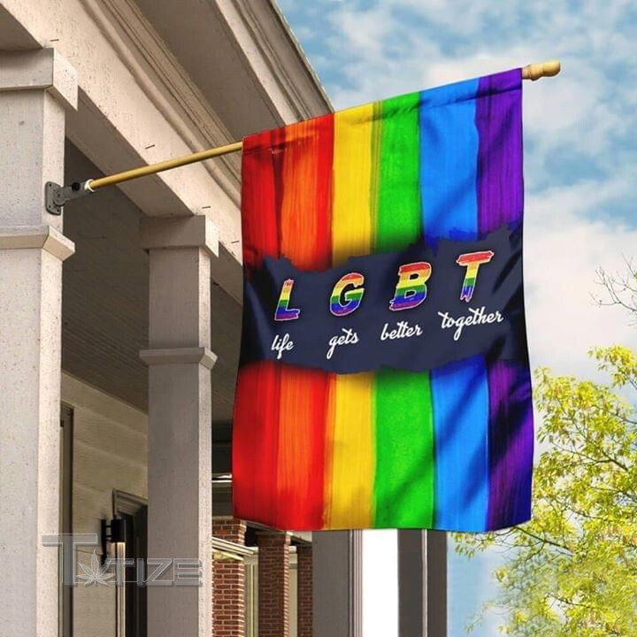 LGBT Life Gets Better Together Flag Garden Flag, House Flag