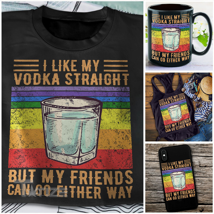 I Like My Vodka Straight Graphic Unisex T Shirt, Sweatshirt, Hoodie Size S - 5XL