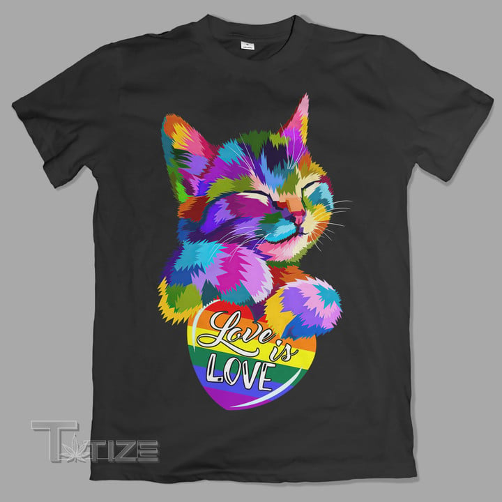LGBT cat love is love Graphic Unisex T Shirt, Sweatshirt, Hoodie Size S - 5XL