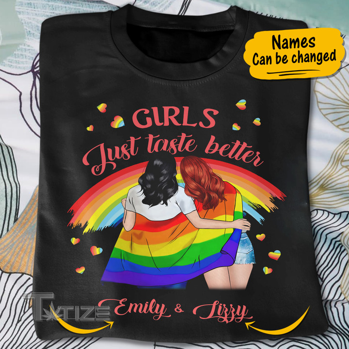 Custom Girls Just Taste Better LGBT Pride Graphic Unisex T Shirt, Sweatshirt, Hoodie Size S - 5XL
