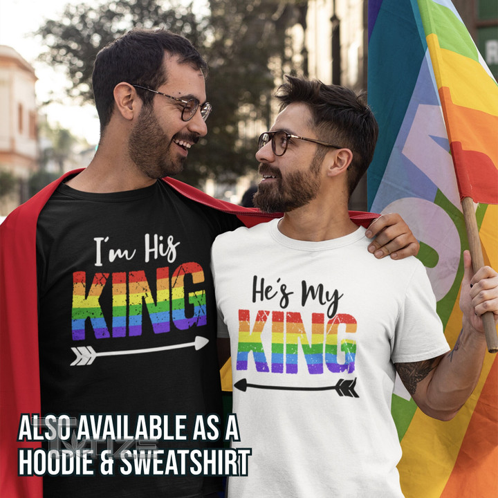 LGBT Gay Pride Couple Matching Shirt I'm His King He's My King Graphic Unisex T Shirt, Sweatshirt, Hoodie Size S - 5XL