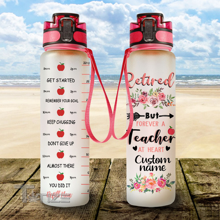 Personalized Retired Teacher Back To School Water Tracker Bottle Size 32 Oz