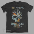 Skull I Bet My Soul Smells Like Weed Graphic Unisex T Shirt, Sweatshirt, Hoodie Size S – 5XL