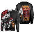 American Native still here still strong native pride 3D All Over Printed Shirt, Sweatshirt, Hoodie, Bomber Jacket Size S - 5XL
