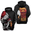 American Native still here still strong native pride 3D All Over Printed Shirt, Sweatshirt, Hoodie, Bomber Jacket Size S - 5XL