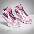 Breast Cancer In October We Wear Pink 13 Sneakers XIII Shoes