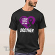 Cystic Fibrosis Brother Graphic Unisex T Shirt, Sweatshirt, Hoodie Size S - 5XL