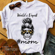 Weed world's dopest mom Graphic Unisex T Shirt, Sweatshirt, Hoodie Size S - 5XL