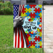 Puzzle In This House We Never Give Up Garden Flag, House Flag