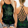 Weed I'm Not Perfect But I'm Dope As F Criss-Cross Open Back Cami Tank Top