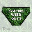 Weed Lips Roll Your Weed On It! Women's Briefs