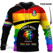 Custom LGBT I Don't Need Anyone's Approval To Be Me 3D All Over Printed Shirt, Sweatshirt, Hoodie, Bomber Jacket Size S - 5XL