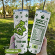 Weed Bear Nutrition Facts Custom Name Stainless Steel Skinny Tumbler