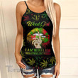 Weed Girl I Am Who I Am Your Approval Isn't Needed Criss-Cross Open Back Cami Tank Top
