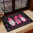 Breast Cancer Awareness In This House No One Fights Alone Doormat