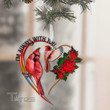 Christmas Cardinal i'm always with you Wooden/Acrylic Ornament
