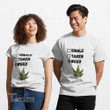 Single Taken WEED Valentines Graphic Unisex T Shirt, Sweatshirt, Hoodie Size S - 5XL