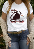 Anti Valentine Day Graphic Unisex T Shirt, Sweatshirt, Hoodie Size S - 5XL