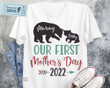Our 1st Mother's Day 2022 Graphic Unisex T Shirt, Sweatshirt, Hoodie Size S - 5XL