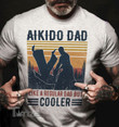 Aikido Cooler Dad Graphic Unisex T Shirt, Sweatshirt, Hoodie Size S - 5XL