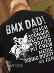 BMX Dad Coach Sponsor Mechanic Driver #1 Fan Graphic Unisex T Shirt, Sweatshirt, Hoodie Size S - 5XL