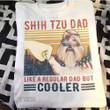 Shih Tzu Cooler Dad Graphic Unisex T Shirt, Sweatshirt, Hoodie Size S - 5XL