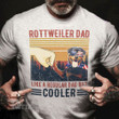 Rottweiler Cooler Dad Graphic Unisex T Shirt, Sweatshirt, Hoodie Size S - 5XL