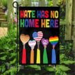 Hate Has No Home Here Garden Flag, House Flag