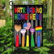 Hate Has No Home Here Garden Flag, House Flag
