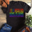 Science Is Real Love Is Love  LGBT Pride Rainbow Flag Graphic Unisex T Shirt, Sweatshirt, Hoodie Size S - 5XL