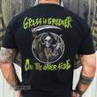Grass is greener on the other side Graphic Unisex T Shirt, Sweatshirt, Hoodie Size S - 5XL