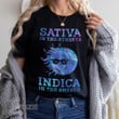 Weed sativa in the streets indica in the sheets Graphic Unisex T Shirt, Sweatshirt, Hoodie Size S - 5XL
