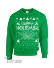 Happy Holidaze Holiday Christmas Marijuana Plant Ugly Sweater Graphic Unisex T Shirt, Sweatshirt, Hoodie Size S - 5XL