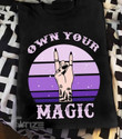 Halloween Witch Own Your Magic Graphic Unisex T Shirt, Sweatshirt, Hoodie Size S - 5XL