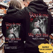 Custom Tattooed Couple You And Me We Got This Graphic Unisex T Shirt, Sweatshirt, Hoodie Size S - 5XL