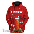 Funny Ugly Merry Christmas I Know 3D All Over Printed Shirt, Sweatshirt, Hoodie, Bomber Jacket Size S - 5XL