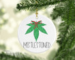 MISTLESTONED Funny Pot Weed Christmas Ornament Personalized Christmas Ceramic Ornament