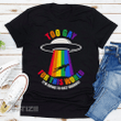 Too Gay for This World Shirt Cute LGBT Pride Shirt Bi Pride Graphic Unisex T Shirt, Sweatshirt, Hoodie Size S - 5XL