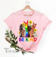 LGBT Be Kind Sign Language Shirt Be Kind Rainbow Shirt Be Kind Graphic Unisex T Shirt, Sweatshirt, Hoodie Size S - 5XL