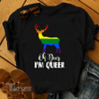 Oh Deer I'm Queer LGBT Pride  LGBT Shirts Men Woman Graphic Unisex T Shirt, Sweatshirt, Hoodie Size S - 5XL