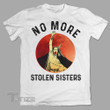 Native No More Stolen Sisters Graphic Unisex T Shirt, Sweatshirt, Hoodie Size S - 5XL