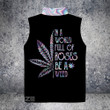 Weed Skull In A World Full Of Roses Be A Weed Sleeveless Down Jacket