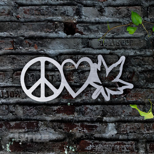 Peace love weed Metal Sign