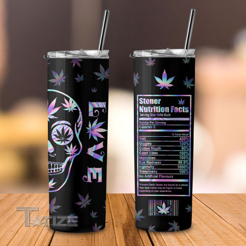 Weed Skull Hologram Nutrition Facts Stainless Steel Skinny Tumbler