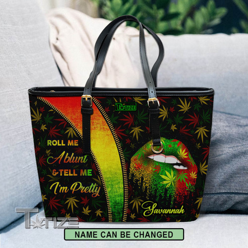 Roll Me A Blunt And Tell Me I'm Pretty Leather Tote Bag