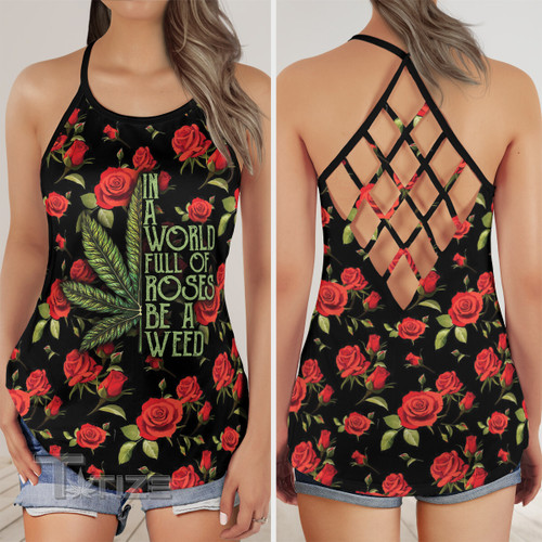 In A World Full Of Roses Be A Weed Criss-Cross Open Back Cami Tank Top