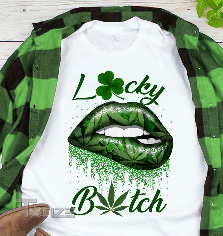 Irish Weed patrick lucky btch Graphic Unisex T Shirt, Sweatshirt, Hoodie Size S - 5XL