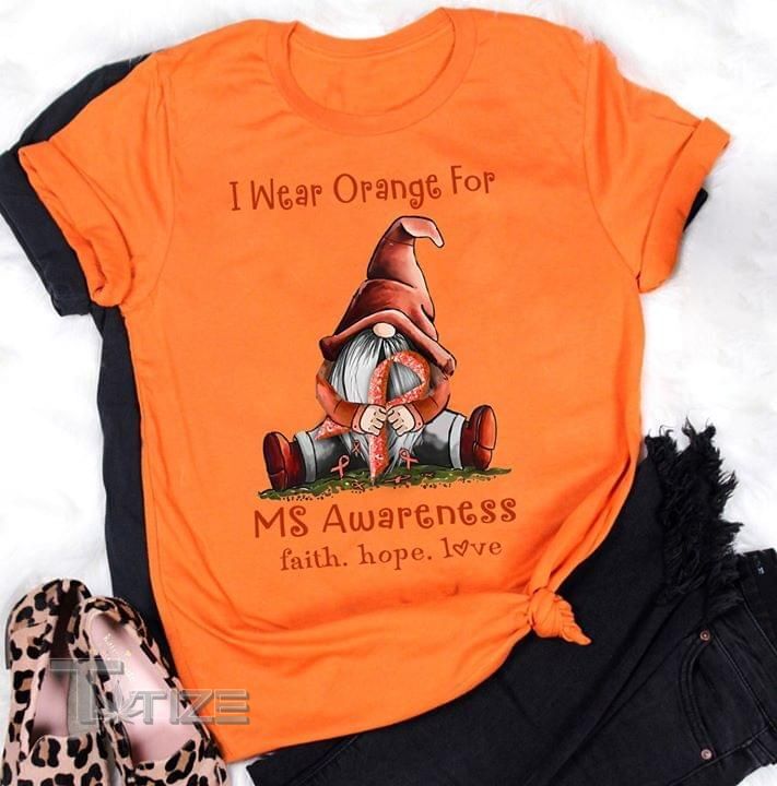 I Wear Orange For Multiple Sclerosis Awareness Month Graphic Unisex T Shirt, Sweatshirt, Hoodie Size S - 5XL