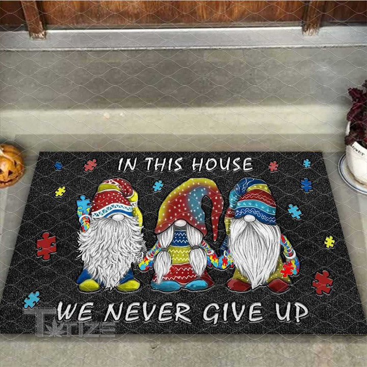 Autism Gnome In This House We Never Give Up Doormat